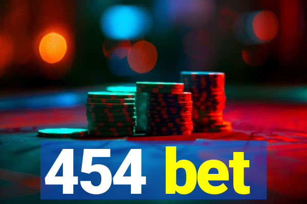 454 bet